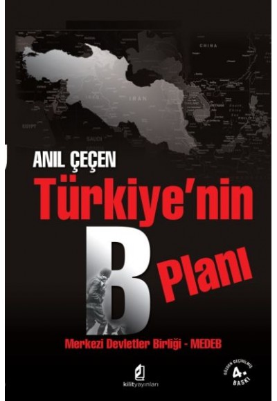 Türkiye'nin B Planı  Merkezi Devletler Birliği - MEDEB