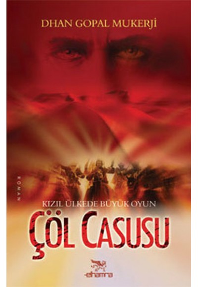 Çöl Casusu  Kızıl Ülkede Büyük Oyun
