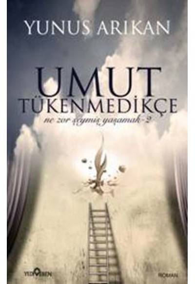 Umut Tükenmedikçe