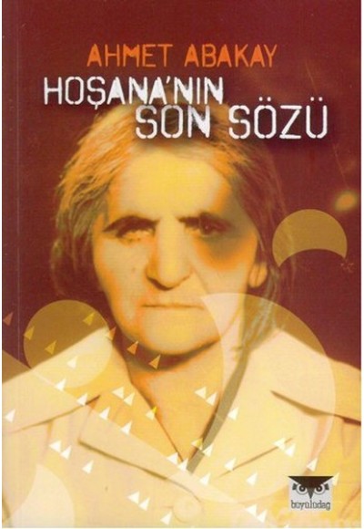 Hoşana'nın Son Sözü