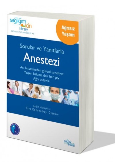 Sorular ve Yanıtlarla Anestezi