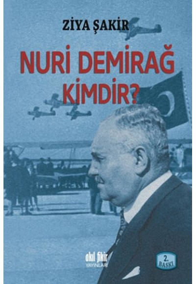 Nuri Demirağ Kimdir?