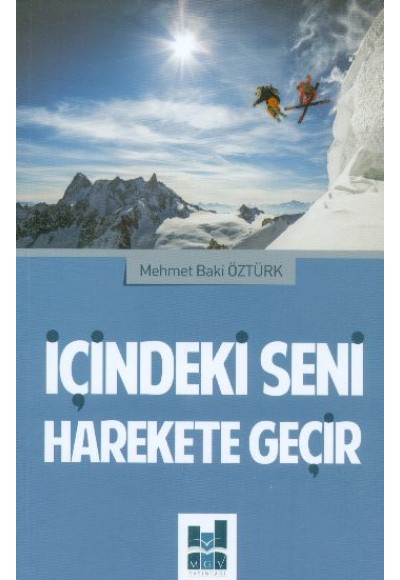İçindeki Seni Harekete Geçir