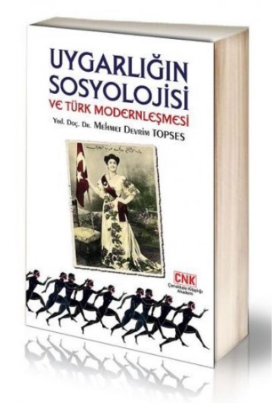 Uygarlığın Sosyolojisi ve Türk Modern Sosyolojisi