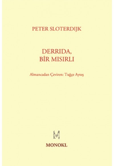 Derrida, Bir Mısırlı