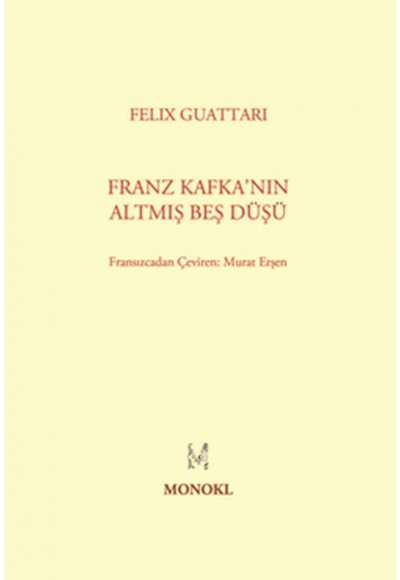 Franz Kafka'nın Altmış Beş Düşü