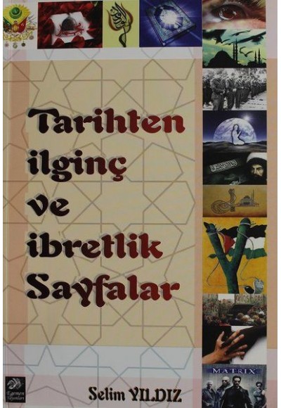 Tarihten İlginç ve İbretlik Sayfalar