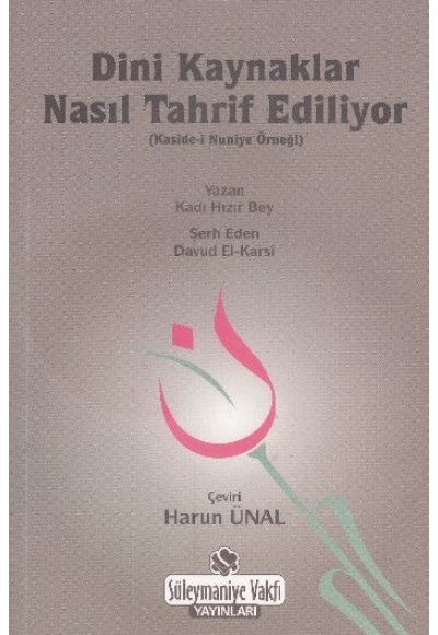 Dini Kaynaklar Nasıl Tahrif Ediliyor