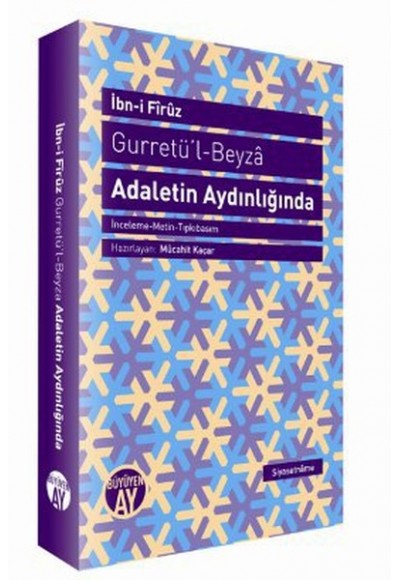 Gurretü'l-Beyza - Adaletin Aydınlığında