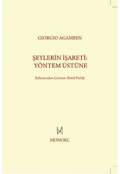 Şeylerin İşareti: Yöntem Üstüne