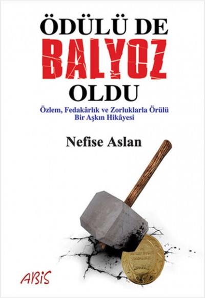 Ödülü de Balyoz Oldu