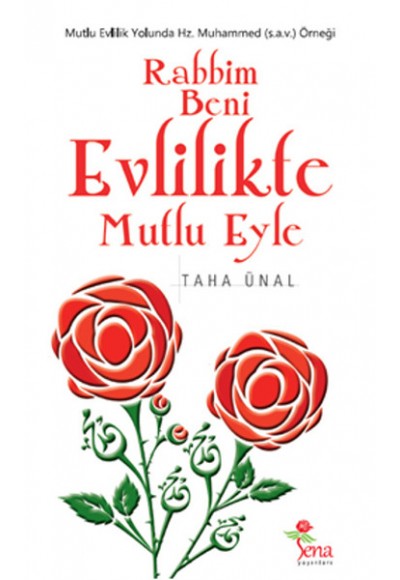 Rabbim Beni Evlilikte Mutlu Eyle