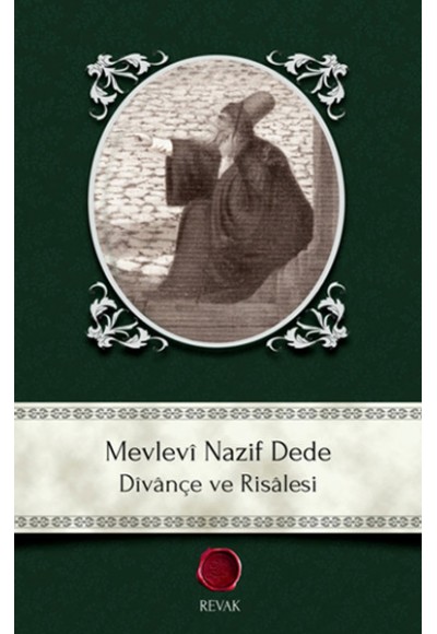 Mevlevi Nazif Dede - Divançe ve Risalesi