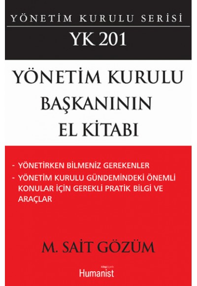 Yönetim Kurulu Başkanının El Kitabı: YK 201