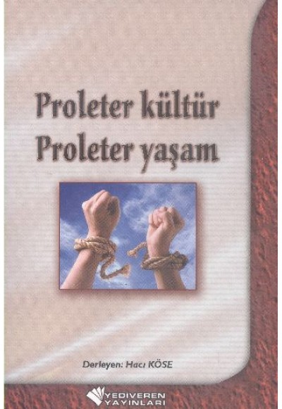 Proleter Kültür Ploleter Yaşam