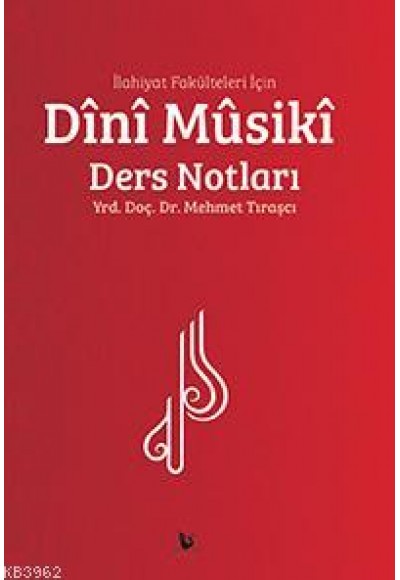 İlahiyat Fakülteleri İçin Dini Musiki Ders Notları