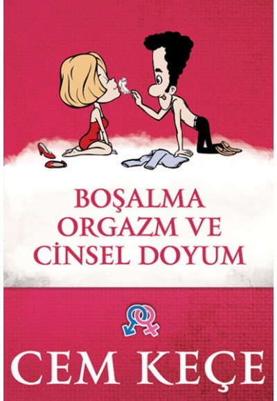 Boşalma Orgazm ve Cinsel Doyum