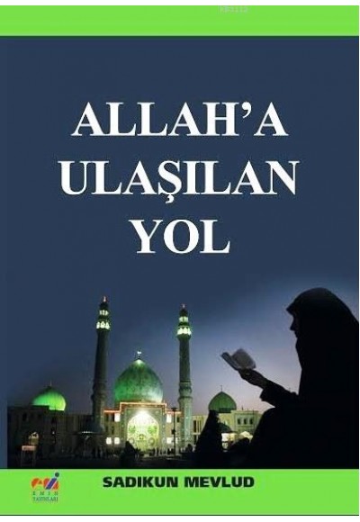 Allah'a Ulaşılan Yol