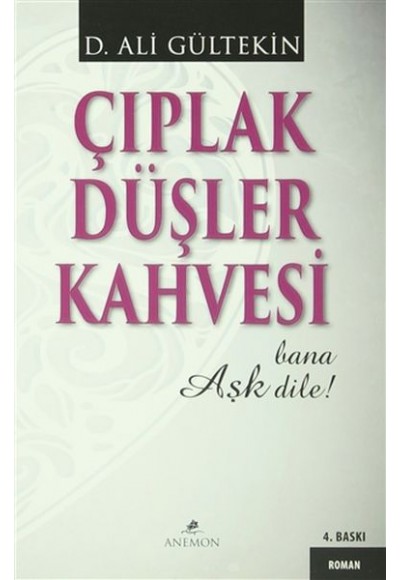 Çıplak Düşler Kahvesi