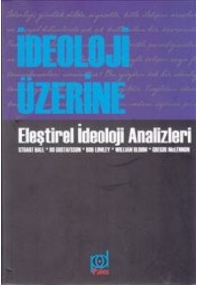 İdeoloji Üzerine  Eleştirel İdeoloji Analizleri