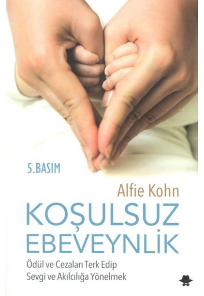 Koşulsuz Ebeveynlik