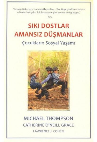 Sıkı Dostlar Amansız Düşman