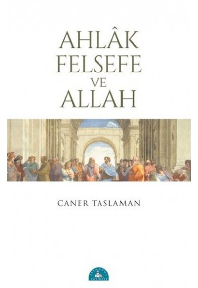 Ahlak Felsefe ve Allah