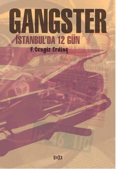 Gangster - İstanbul'da 12 Gün