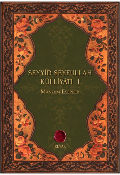 Seyyid Seyfullah Külliyatı I - Manzum Eserler