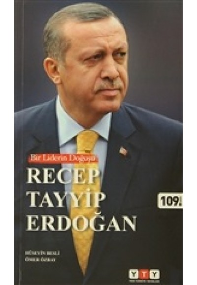 Bir Liderin Doğuşu Recep Tayyip Erdoğan