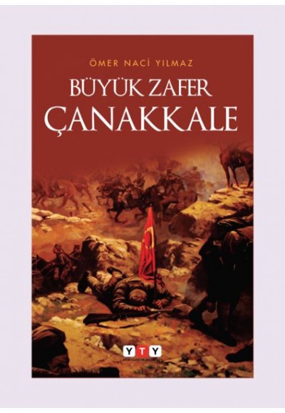 Büyük Zafer Çanakkale