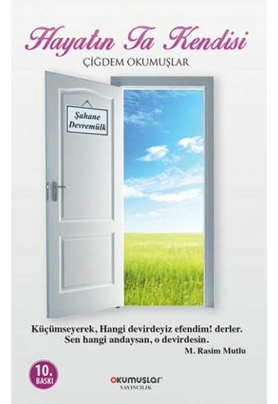 Hayatın Ta Kendisi