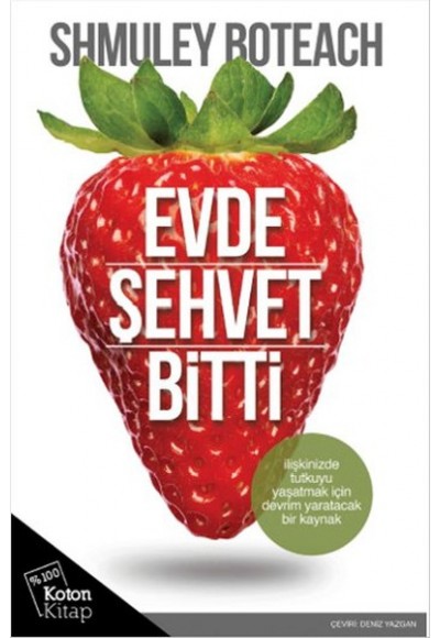 Evde Şehvet Bitti