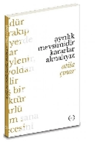 Ayrılık Mevsimidir Kararlar Almalıyız