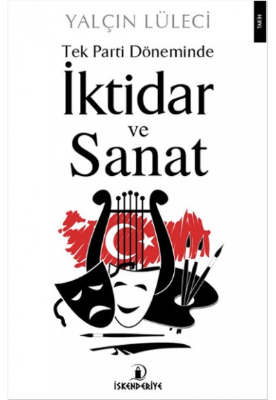 Tek Parti Döneminde İktidar ve Sanat