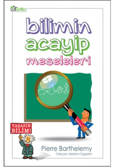 Bilimin Acayip Meseleleri