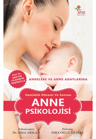 Hamilelik Dönemi ve Sonrası Anne Psikolojisi