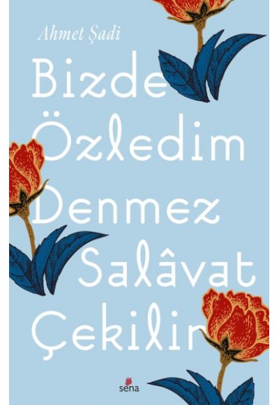 Bizde Özledim Denmez Salavat Çekilir