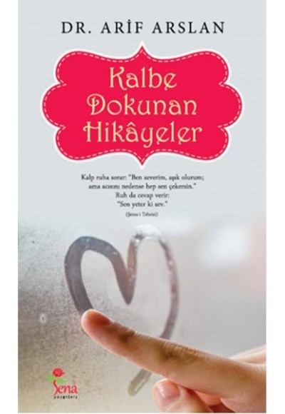 Kalbe Dokunan Hikayeler