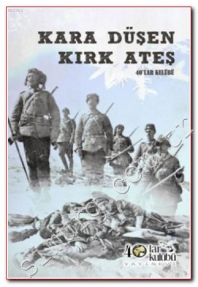 Kara Düşen Kırk Ateş