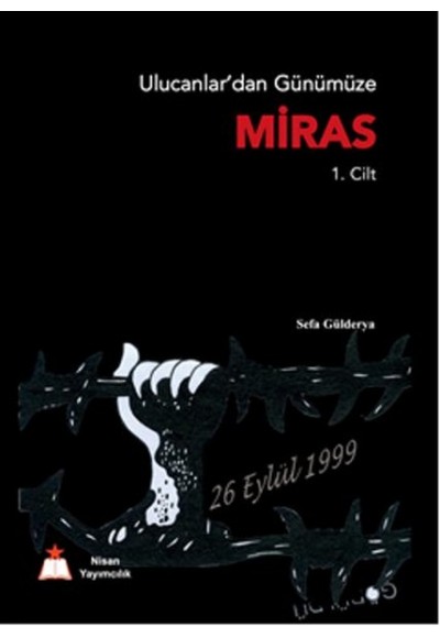 Ulucanlardan Günümüze Miras (1. Cilt)