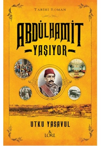 Abdülhamit Yaşıyor