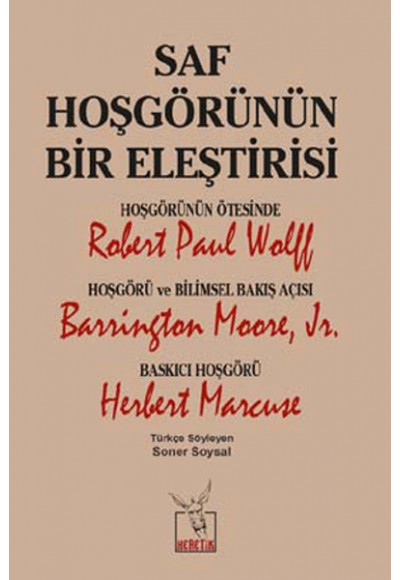 Saf Hoşgörünün Bir Eleştirisi