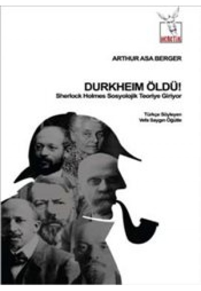 Durkheim Öldü! - Sherlock Holmes Sosyolojik Teoriye Giriyor