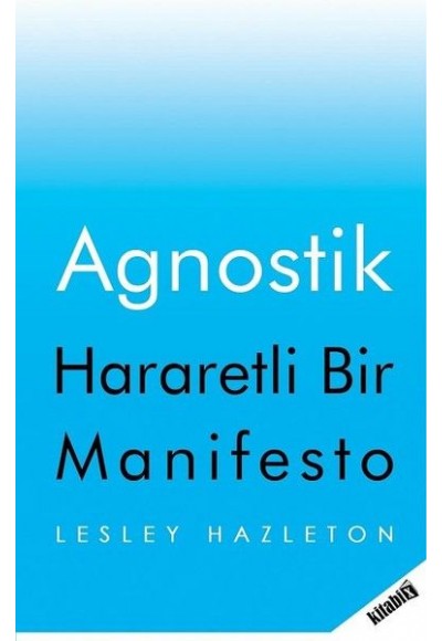 Agnostik - Hararetli Bir Manifesto