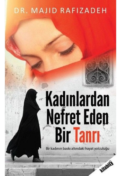 Kadınlardan Nefret Eden Bir Tanrı