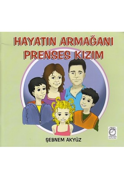 Hayatın Armağanı Prenses Kızım