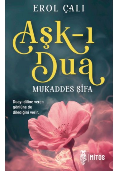 Aşk-ı Dua-Mukaddes Şifa