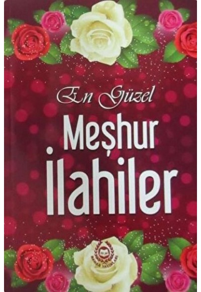 En Güzel Meşhur İlahiler