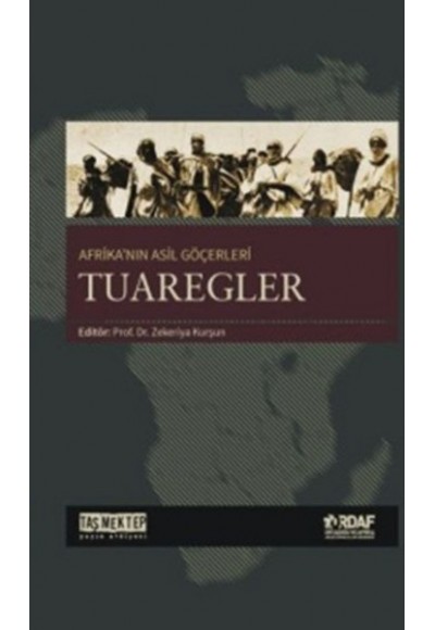 Afrikanın Asil Göçerleri - Tuaregler